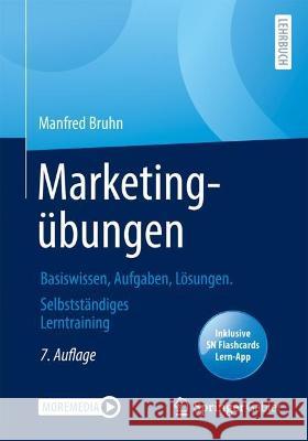 Marketingübungen: Basiswissen, Aufgaben, Lösungen. Selbstständiges Lerntraining Manfred Bruhn 9783658374242 Springer Gabler - książka