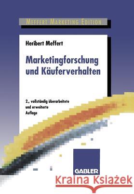 Marketingforschung Und Käuferverhalten Meffert, Heribert 9783409236065 Gabler - książka
