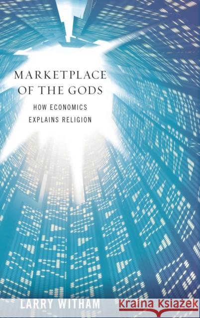 Marketplace of the Gods Witham 9780195394757 Oxford University Press, USA - książka