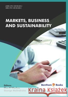 Markets, Business and Sustainability George Malindretos Ilias P. Vlachos 9781681080260 Bentham Science Publishers - książka