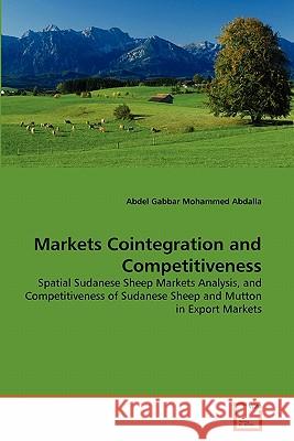 Markets Cointegration and Competitiveness Abdel Gabbar Mohamme 9783639324037 VDM Verlag - książka