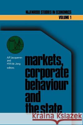Markets, Corporate Behaviour and the State: International Aspects of Industrial Organization Jacquemin, A. P. 9781461343783 Springer - książka