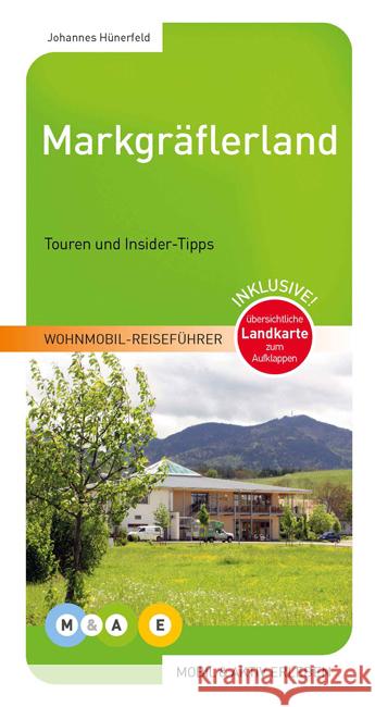 Markgräflerland : Touren und Insider-Tipps Hünerfeld, Johannes 9783943759013 MOBIL & AKTIV ERLEBEN - książka