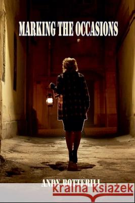 Marking The Occasions Andy Botterill 9781835307618 APS Books - książka