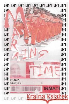 Marking Time George Clive Hook 9781463560461 Createspace - książka