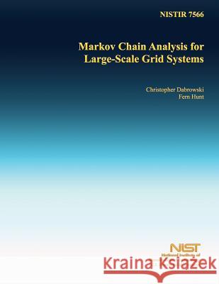 Markov Chain Analysis for Large-Scale Grid Systems U. S. Department of Commerce 9781495299117 Createspace - książka