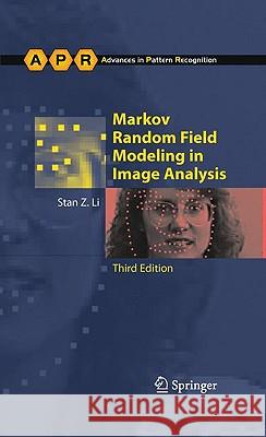 Markov Random Field Modeling in Image Analysis Stan Z. (Chinese Academy Of Sciences) Li 9781848002784 SPRINGER LONDON LTD - książka