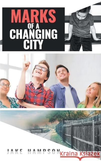 Marks of a Changing City Jake Hampson 9781956010794 Rushmore Press LLC - książka