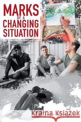 Marks of a Changing Situation Jake Hampson 9781957220871 Rushmore Press LLC - książka