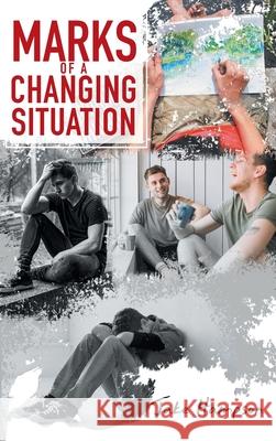 Marks of a Changing Situation Jake Hampson 9781957220888 Rushmore Press LLC - książka