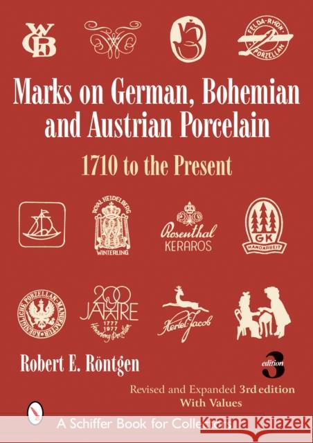 Marks on German, Bohemian, and Austrian Porcelain 1710 to the Present  9780764325212 Schiffer Publishing - książka