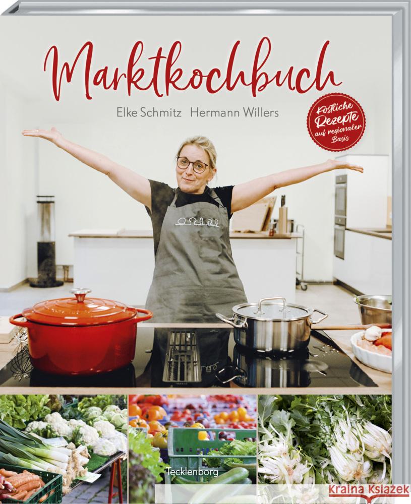 Marktkochbuch Schmitz, Elke 9783949076152 Tecklenborg - książka