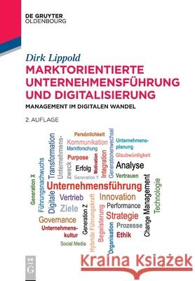 Marktorientierte Unternehmensführung Und Digitalisierung: Management Im Digitalen Wandel Dirk Lippold 9783110744071 Walter de Gruyter - książka