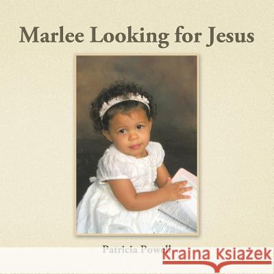 Marlee Looking for Jesus Patricia Powell 9781499025347 Xlibris - książka