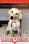 Marley & Me : Life and Love with the World's Worst Dog John Grogan 9780060817091 Harper Paperbacks