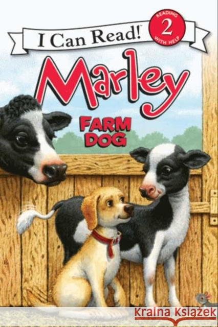 Marley: Farm Dog John Grogan Richard Cowdrey 9780061989377 HarperCollins - książka