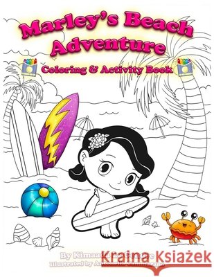 Marley's Beach Adventure Coloring Book Kimaada Le Gendre, Antonella Cammarano 9781732632028 Kimaada Le Gendre - książka