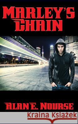 Marley's Chain Alan a Nourse 9781515421399 Positronic Publishing - książka