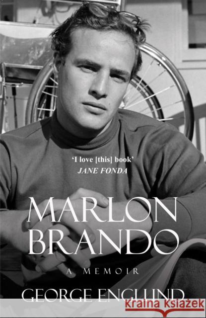 Marlon Brando in Private: A Memoir George Englund 9781783341740 Gibson Square Books Ltd - książka