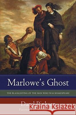 Marlowe's Ghost: The Blacklisting of the Man Who Was Shakespeare Pinksen, Daryl 9780595475148 iUniverse - książka