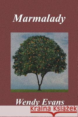 Marmalady Wendy Evans 9780992478407 Suzanne Evans (Australia) - książka