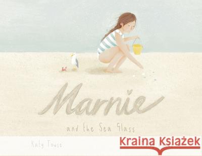Marnie and the Sea Glass Katy Towse Molly Jones  9781399955850 Katy Towse - książka