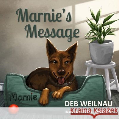 Marnie's Message Deb Weilnau 9781646495306 Year of the Book Press - książka