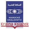 Marocké království Charif Bahbouh 9788086149967 Dar Ibn Rushd