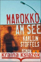 Marokko am See : Roman Stoffels, Karlijn Pressler, Mirjam  9783407740366 Beltz - książka