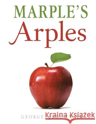 Marple's Arples George Judy Ennis 9798895310366 Writers Branding LLC - książka