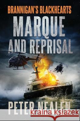 Marque and Reprisal Peter Nealen 9798218035617 Peter Nealen, LLC - książka