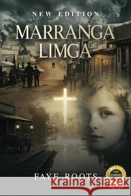 Marranga Limga Faye Roots 9781970703245 Faye Roots Publication - książka