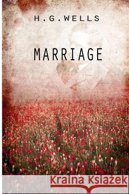 Marriage H. G. Wells 9781475272659 Createspace - książka