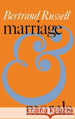Marriage and Morals (Liveright Paperbound) Bertrand Russell 9780871402110 Liveright Publishing Corporation - książka