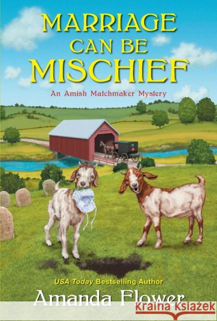 Marriage Can Be Mischief Amanda Flower 9781496724052 Kensington Publishing Corporation - książka