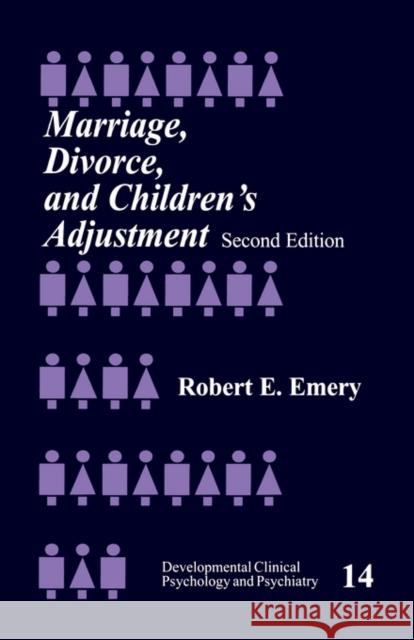 Marriage, Divorce, and Children′s Adjustment Emery, Robert E. 9780761902522 Sage Publications - książka