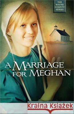 Marriage for Meghan Ellis, Mary 9780736930109 Harvest House Publishers - książka