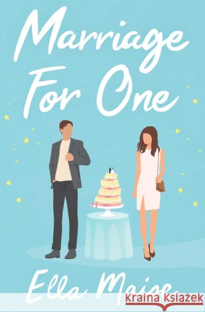 Marriage for One Maise, Ella 9781398521629 Simon & Schuster Ltd - książka