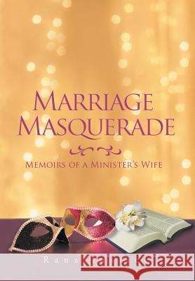 Marriage Masquerade Rana Justice 9781503517295 Xlibris - książka
