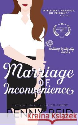 Marriage of Inconvenience Penny Reid   9781960342324 Cipher-Naught - książka