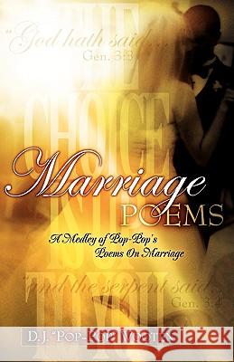 Marriage Poems D J Pop-Pop Wooten 9781597819725 Xulon Press - książka