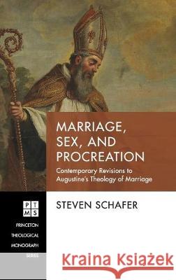 Marriage, Sex, and Procreation Steven Schafer 9781532671838 Pickwick Publications - książka