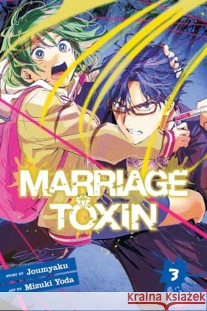 Marriage Toxin, Vol. 3 Joumyaku 9781974746125 Viz Media, Subs. of Shogakukan Inc - książka