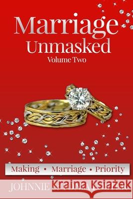 Marriage Unmasked Vol. 2 Johnnie Foster, Tonia Foster 9798756782134 Independently Published - książka