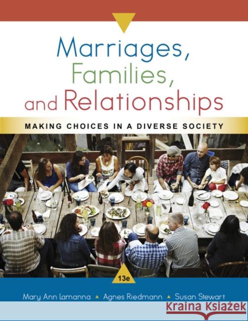 Marriages, Families, and Relationships: Making Choices in a Diverse Society Mary Ann Lamanna Agnes Riedmann Susan D. Stewart 9781337109666 Cengage Learning - książka