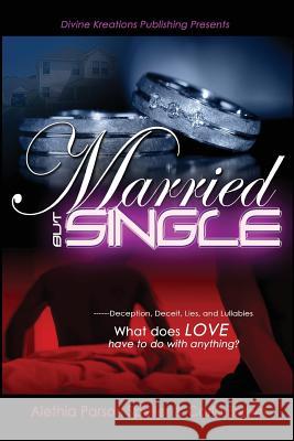 Married, But Single Alethia Parson Speller Carla Brown 9781514708682 Createspace - książka