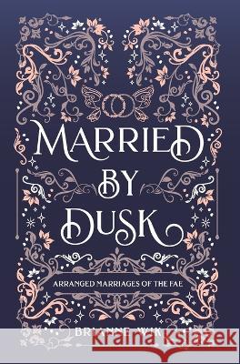 Married By Dusk Brianne Wik 9781955430081 Brianne Wik LLC - książka