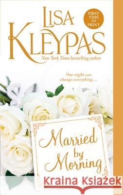 Married by Morning Lisa Kleypas 9780312605384 St. Martin's Press - książka