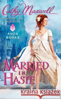 Married in Haste Cathy Maxwell 9780380808311 Avon Books - książka
