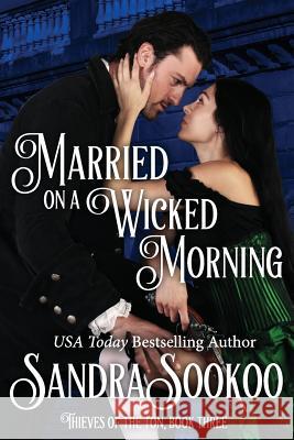 Married on a Wicked Morning Sandra Sookoo 9781544109312 Createspace Independent Publishing Platform - książka